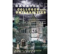 Tom Ogden Haunted Colleges and Universities (Tascabile) Haunted