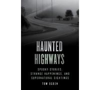 Tom Ogden Haunted Highways (Tascabile) Haunted