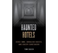 Tom Ogden Haunted Hotels (Tascabile) Haunted