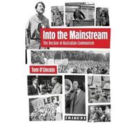 Tom O'Lincoln Into the Mainstream (Tascabile)