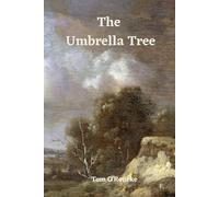 Tom O'Rourke The Umbrella Tree (Tascabile)