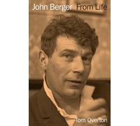 Tom Overton John Berger (Copertina rigida)