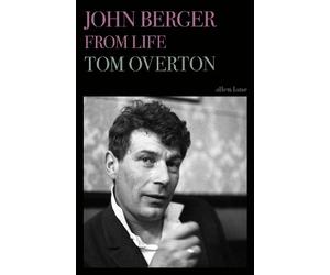 Tom Overton John Berger (Copertina rigida)
