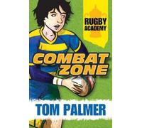 Tom Palmer Combat Zone (Tascabile) Rugby Academy