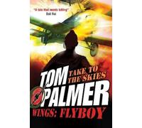 Tom Palmer Flyboy (Tascabile) Wings