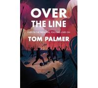 Tom Palmer Over the Line (Tascabile) Conkers