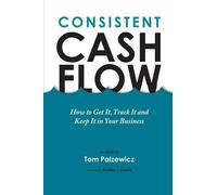 Tom Palzewicz Consistent Cash Flow (Tascabile)