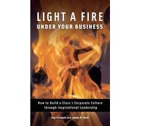 Tom Pandola James W. Bird Light a Fire under Your Business (Copertina rigida)