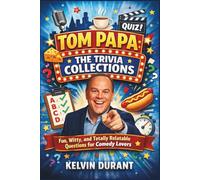 Tom Papa: The Trivia Collections: Fun, Witty, and Totally Relatable Questions for Comedy Lovers