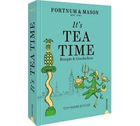 Tom Parker Bowl Englisches Kochbuch - Fortnum & Mason: It’s T (Copertina rigida)