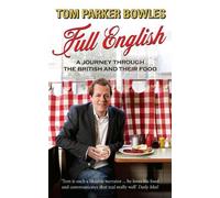 Tom Parker Bowles Full English (Tascabile)
