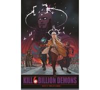 Tom Parkinson-Morgan Kill 6 Billion Demons, Book 4 (Tascabile)