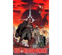 Tom Parkinson-Morgan Kill 6 Billion Demons Book 5 (Tascabile)