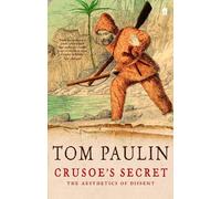 Tom Paulin Crusoe's Secret (Tascabile)