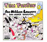 Tom Paxton - One Million Lawyers and Other Disasters
