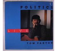 TOM PAXTON - politics-live LP