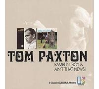 Tom Paxton - Ramblin' Boy/Ain'T That News