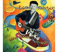 Tom Paxton Your Shoes, My Shoes (CD) Album