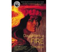 Tom Peek Daughters of Fire (Tascabile)