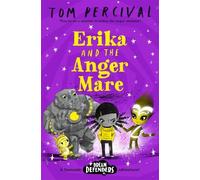 Tom Percival Erika and the Angermare (Tascabile) Dream Defenders