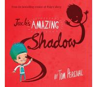 Tom Percival Jack's Amazing Shadow (Tascabile)