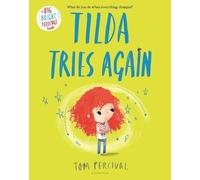 Tom Percival Tilda Tries Again (Copertina rigida) Big Bright Feelings