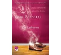 Tom Perrotta The Leftovers (Tascabile)