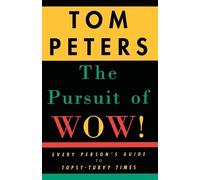 Tom Peters The Pursuit of Wow (Tascabile)