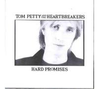 Tom Petty & The Heartbreakers - Hard Promises by Tom Petty & The Heartbreakers