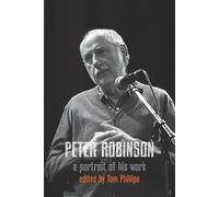 Tom Phillips Peter Robinson - a portrait of his work (Tascabile)
