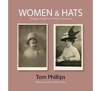 Tom Phillips Women & Hats (Copertina rigida)