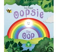 Tom Phipps Oopsie the Oop (Copertina rigida)