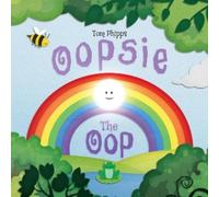 Tom Phipps Oopsie the Oop (Tascabile)