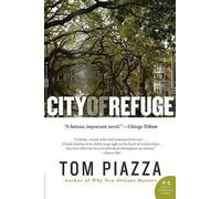 Tom Piazza City of Refuge (Tascabile)