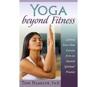 Tom Pilarzyk Yoga Beyond Belief (Tascabile)