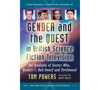 Tom Powers Gender and the Quest in British Science Fiction Televisio (Tascabile)