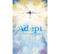 Tom Proverbs-Garbett The Adept (Tascabile)