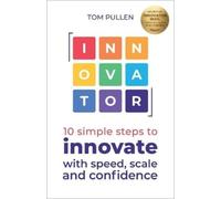 Tom Pullen INNOVATOR (Tascabile)