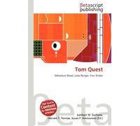 Tom Quest: Adventure Novel, Lone Ranger, Fran Striker