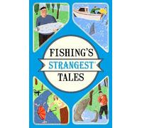 Tom Quinn Fishing's Strangest Tales (Tascabile) Strangest
