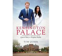 Tom Quinn Kensington Palace (Copertina rigida)