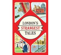 Tom Quinn London's Strangest Tales (Tascabile) Strangest