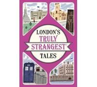 Tom Quinn London's Truly Strangest Tales (Tascabile)