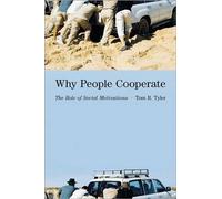 Tom R. Tyler Why People Cooperate (Tascabile)