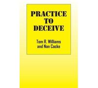 Tom R Williams Nan Cocke Practice To Deceive (Tascabile)