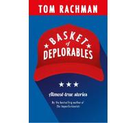 Tom Rachman Basket of Deplorables (Tascabile)