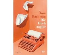 Tom Rachman Bernhard Robben Die Hochstapler: Roman (Copertina rigida)