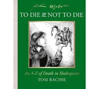 Tom Racine To Die or Not to Die? (Copertina rigida)
