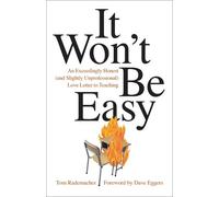 Tom Rademacher It Won't be Easy (Tascabile)
