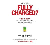 Tom Rath Are You Fully Charged? (Copertina rigida)